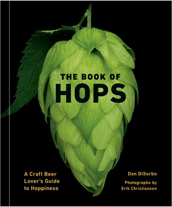 The Book of Hops - A Craft beer lover's guide to Hoppiness